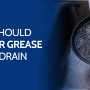 why you should never pour grease down the drain
