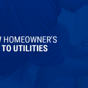 a new homeowner 's guide to utilities on a blue background